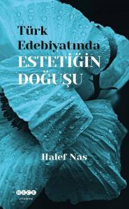 Türk Edebiyatında  Estetiğin Doğuşu