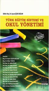 Türk Eğitim Sistemi ve Okul Yönetimi