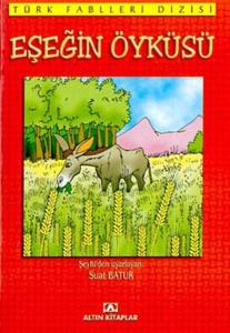 Türk Fablleri - Eşeğin Öyküsü