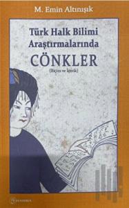 Türk Halk Bilimi Araştırmalarında Cönkler