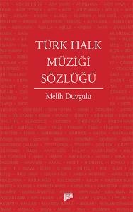 Türk Halk Müziği Sözlüğü (Ciltli)