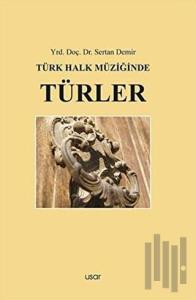 Türk Halk Müziğinde Türler