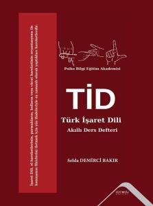 Türk İşaret Dili (TİD) Akıllı Ders Defteri