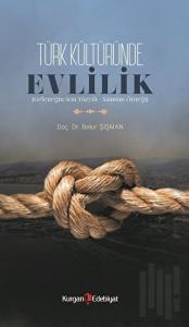Türk Kültüründe Evlilik
