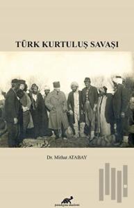 Türk Kurtuluş Savaşı