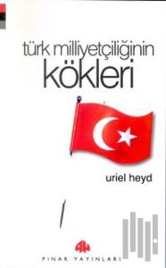 Türk Milliyetçiliğinin Kökleri