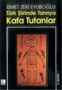 Türk Şiirinde Tanrıya Kafa Tutanlar