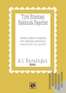 Türk Sineması Hakkında Raporlar
