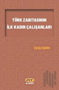 Türk Zabıtasının İlk Kadın Çalışanları