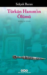 Türkan Hanım'ın Ölümü