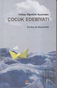 Türkçe Öğretimi Açısından Çocuk Edebiyatı