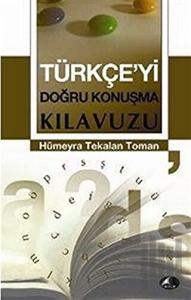 Türkçe’yi Doğru Konuşma Kılavuzu