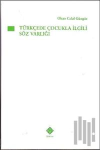 Türkçede Çocukla İlgili Söz Varlığı