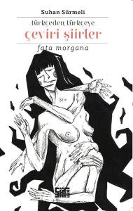 Türkçeden Türkçeye Çeviri Şiirler