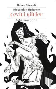 Türkçeden Türkçeye Çeviri Şiirler