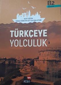 Türkçeye Yolculuk B2 Çalışma Kitabı
