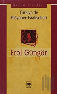 Türkiye’de Misyoner Faaliyetleri
