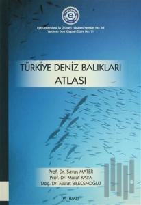 Türkiye Deniz Balıkları Atlası