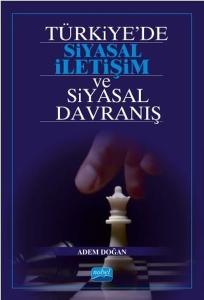 Türkiyede Siyasal İletişim ve Siyasal Davranış