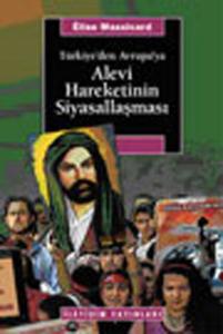 Türkiye'den Avrupa'ya Alevi Hareketinin Siyasallaşması