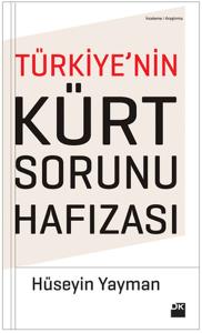Türkiye'nin Kürt Sorunu Hafızası