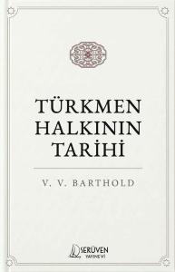 Türkmen Halkının Tarihi