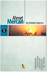 Üç Noktalı Yağmur
