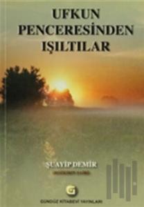 Ufkun Penceresinden Işıltılar