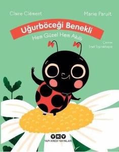 Uğurböceği Benekli Hem Güzel Hem Akıllı (Ciltli)