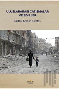 Uluslararası Çatışmalar ve Siviller