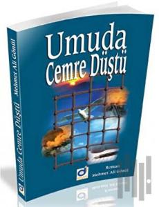 Umuda Cemre Düştü