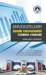 Üniversitelerin Şehir Ekonomisi Üzerine Etkileri-Kırklareli Örneği