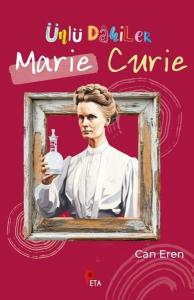 Ünlü Dahiler: Marie Curie