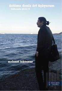 Üstüme Deniz Ört Üşüyorum