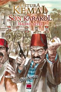 Ustura Kemal - Son Karakol