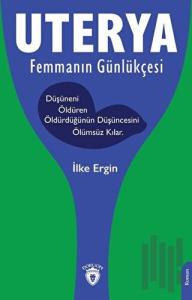Uterya Femmanın Günlükçesi