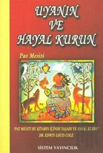 Uyanın ve Hayal Kurun