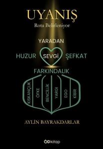 Uyanış Rota Belirleniyor