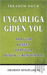 Uygarlığa Giden Yol