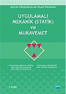 Uygulamalı Mekanik (Statik) ve MukavemetMeslek Yüksekokulları İnşaat Programı