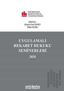 Uygulamalı Rekabet Hukuku Seminerleri 2020 (Ciltli)