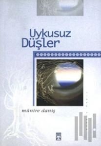 Uykusuz Düşler