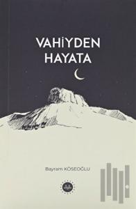Vahiyden Hayata