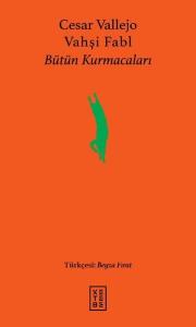 Vahşi Fabl - Bütün Kurmacaları
