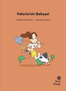 Valerie'nin Bahçesi - İlk Okuma Hikayeleri