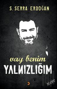 Vay Benim Yalnızlığım