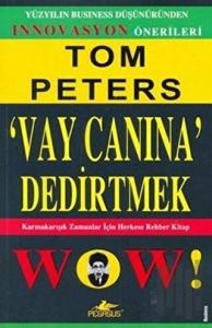 Vay Canına Dedirtmek