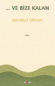 Ve Bize Kalan
