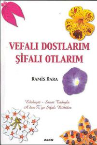 Vefalı Dostlarım Şifalı Otlarım (Ciltli)