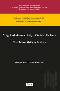 Vergi Hukukunda Geriye Yürümezlik Esası